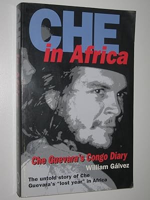 Che in Africa : Che Guevara's Congo Diary