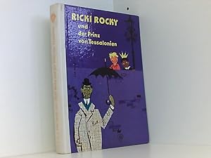 Seller image for Ricki Rocky und der Prinz von Tessalonien. for sale by Book Broker