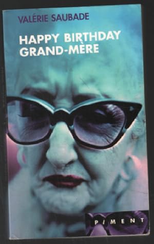 Image du vendeur pour Happy birthday grand-mre mis en vente par librairie philippe arnaiz