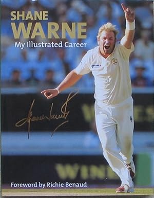 Imagen del vendedor de Shane Warne - My Illustrated Career a la venta por Brian P. Martin Antiquarian and Collectors' Books