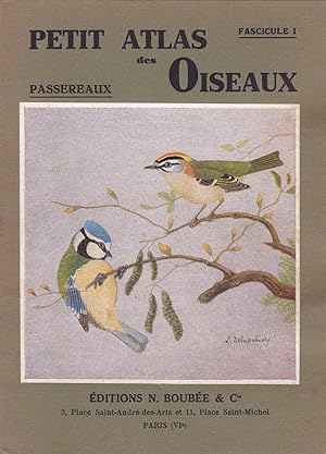 Bild des Verkufers fr Petit atlas des oiseaux - fascicule I - Passereaux zum Verkauf von Pare Yannick