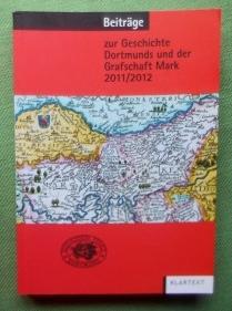 Seller image for Beitrge zur Geschichte Dortmunds und der Grafschaft Mark Band 103/103. 2011/12. for sale by Versandantiquariat Sabine Varma