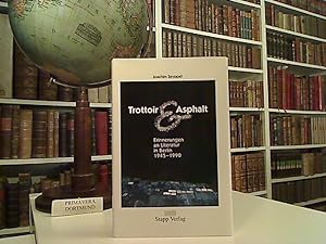 Trottoir & Asphalt. Erinnerungen an Literatur in Berlin 1945 - 1990.