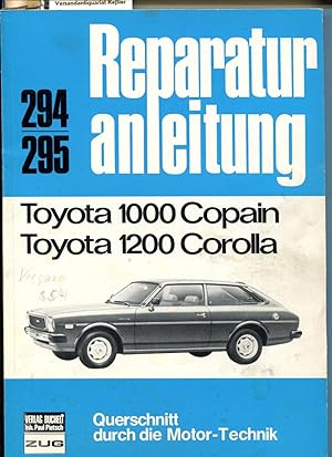 Reparaturanleitung 294/295. Toyota Copain 1000, Toyota Corolla 1200