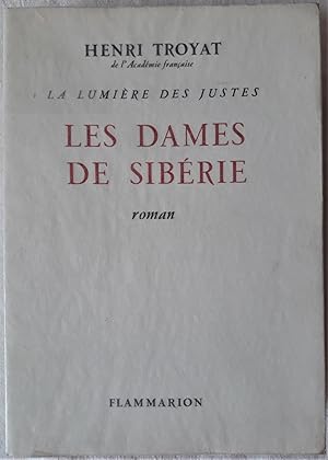 La lumière des justes (IV) – Les dames de Sibérie