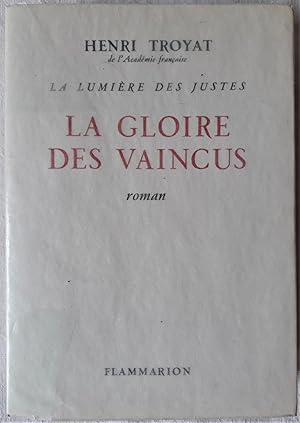 La lumière des justes (III) – La gloire des vaincu