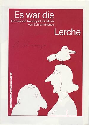 Imagen del vendedor de Programmheft Ephraim Kishon: ES WAR DIE LERCHE. Premiere 21. Dezember 1989 Kleines Haus Spielzeit 1989 / 90 Heft 13 a la venta por Programmhefte24 Schauspiel und Musiktheater der letzten 150 Jahre