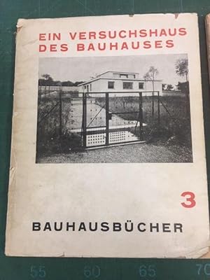 EIN VERSUCHSHAUS DES BAUHAUSES IN WEIMAR - Zusammengestellt von Adolf Meyer - Bauhausbücher 3