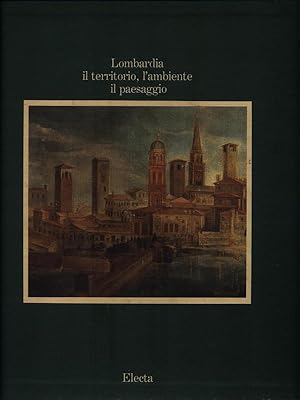 Bild des Verkufers fr Lombardia. Il territorio, l'ambiente, il paesaggio. Volume 3 zum Verkauf von Librodifaccia
