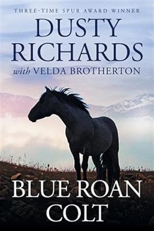 Seller image for Blue Roan Colt for sale by GreatBookPrices