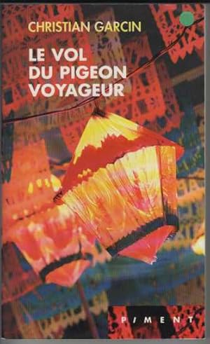 Image du vendeur pour Le vol du pigeon voyageur mis en vente par librairie philippe arnaiz