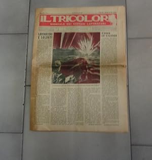 IL TRICOLORE. giornale dei giovani lavoratori, numero 3 del 30 gennaio 1942, Milano, Tipografia S...