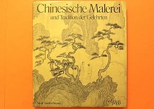 Chinesische Malerei und Tradition der Gelehrten. Deutschsprachige Auflage von 1983.