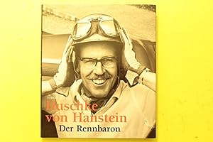 Huschke von Hanstein. Der Rennbaron. Erstauflage von 1999.