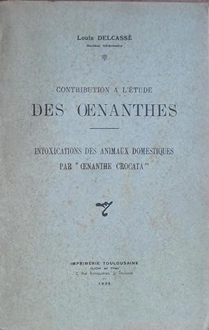 Contribution à l'Étude des Oenanthes. Intoxications des animaux domestiques par "Oenanthes crocata"
