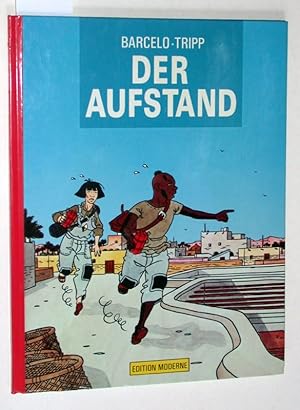 Der Aufstand. Farben von Anne Fougerousse.