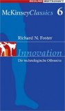 Seller image for Innovation : die technologische Offensive. bers. aus dem Engl. von Brigitte Stein, McKinsey and Company : McKinsey classics ; Bd. 6 for sale by Licus Media