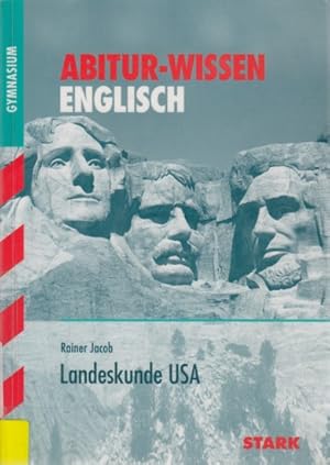 Abitur-Wissen ~ Englisch - Landeskunde USA.