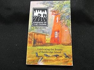 Image du vendeur pour Friends of the Farm Cookbook mis en vente par Stillwaters Environmental Ctr of the Great Peninsula Conservancy
