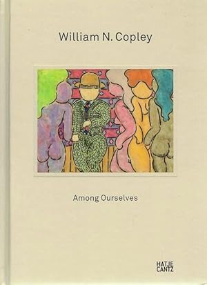 Bild des Verkufers fr William N. Copley: Among Ourselves zum Verkauf von LEFT COAST BOOKS