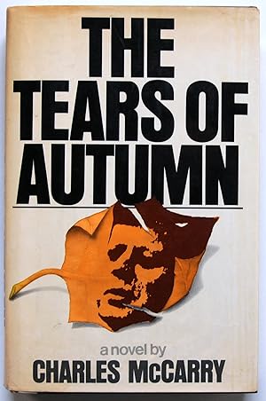 Imagen del vendedor de The Tears of Autumn (Inscribed 1st edition) a la venta por Tom Davidson, Bookseller