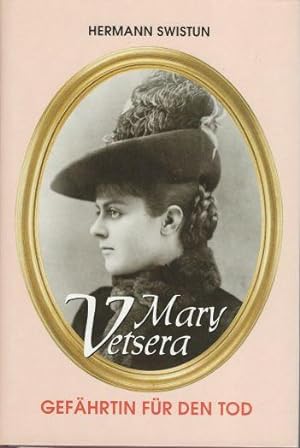 Mary Vetsera Gefährtin für den Tod