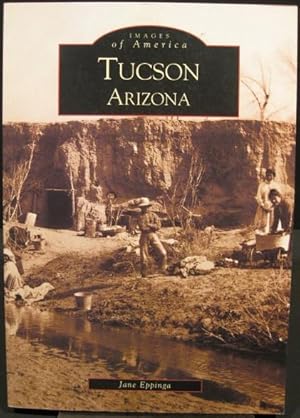 Seller image for Tucson, Arizona (Images of America) for sale by K & B Books