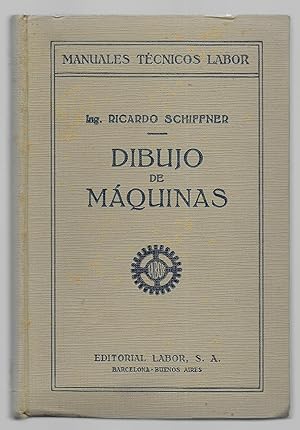 Dibujo de Máquinas. manuales tècnicos Labor. 1929