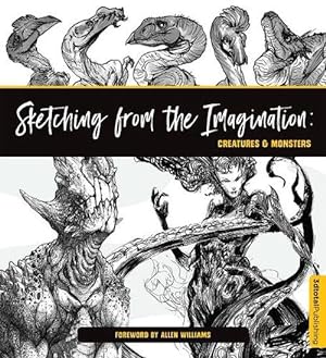 Imagen del vendedor de Sketching from the Imagination: Creatures & Monsters (Paperback) a la venta por Grand Eagle Retail