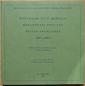 Bild des Verkufers fr Souvenirs d'un mdecin hollandais sous les Aigles franaises. 1807-1833. zum Verkauf von ShepherdsBook