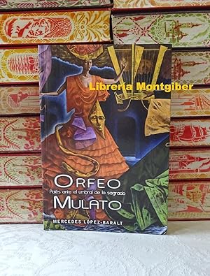 Seller image for ORFEO MULATO : Pals ante el umbral de lo sagrado . for sale by montgiber