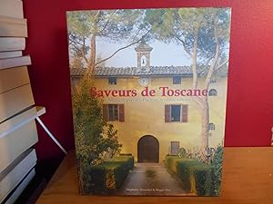 Bild des Verkufers fr SAVEURS DE TOSCANE RECETTES ET SOUVENIRS D'UN STAGE DE CUISINE ITALIENNE zum Verkauf von La Bouquinerie  Dd