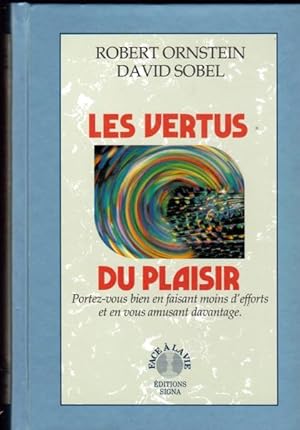 Seller image for Les vertus du plaisir for sale by Livres Norrois