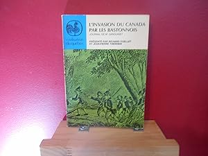 Bild des Verkufers fr L'INVASION DU CANADA PAR LES BASTONNAIS; JOURNAL DE M.SANGUINET zum Verkauf von La Bouquinerie  Dd