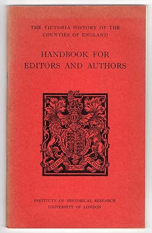 The Victoria History of the Counties of England Handbook for Editors and Authors