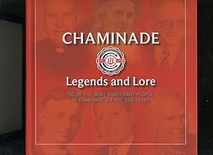 Bild des Verkufers fr Chaminade : Legends and Lore - 50 of the Most Significant People in Chaminade's First 100 Years zum Verkauf von Daniel Liebert, Bookseller