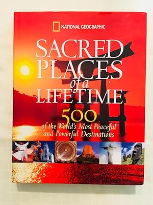 Seller image for Sacred Places of a Lifetime: 500 of the World's Most Peaceful and Powerful Destinations for sale by Vero Beach Books