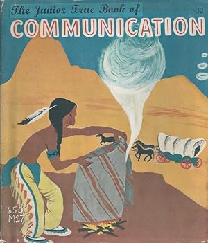 The Junior True Book of Communication
