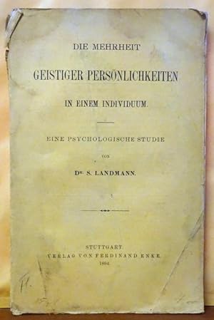 Die Mehrheit geistiger Persönlichkeiten in einem Individuum (Eine psychologische Studie)