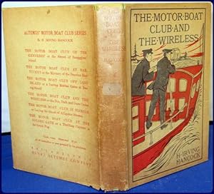 THE MOTOR BOAT CLUB AND THE WIRELESS OR THE DOT, DASH AND DARE DRUISE