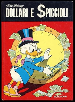 Dollari e spiccioli. (Uncle Scrooge Strips Italian Edition)