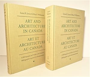 Seller image for Art and Architecture in Canada : A bibliography and guide to the literature to 1981/ Art et architecture au Canada : bibliographie et guide de la documentation jusqu en 1981 (two volume set) for sale by Librairie Orphe