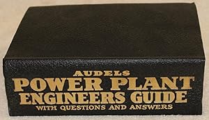 AUDELS POWER PLANT ENGINEERS GUIDE A Practical Treatise