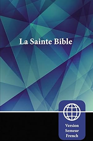 Bild des Verkufers fr Semeur, French Bible, Paperback: La Sainte Bible Version Semeur (French Edition) by Zondervan [Paperback ] zum Verkauf von booksXpress