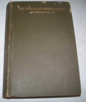Bild des Verkufers fr The Church and Modern Society Volume II: Lectures and Addresses zum Verkauf von Easy Chair Books
