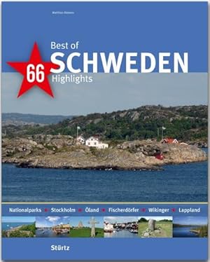 Bild des Verkufers fr Best of Schweden - 66 Highlights : Ein Bildband mit ber 180 Bildern auf 140 Seiten - STRTZ Verlag zum Verkauf von AHA-BUCH GmbH