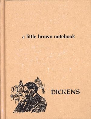 Image du vendeur pour Scenes from Dickens a Little Brown Notebook mis en vente par Back of Beyond Books WH