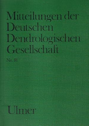 Bild des Verkufers fr Mitteilungen der Deutschen Dendrologischen Gesellschaft, Nr. 81. zum Verkauf von Versandantiquariat Boller