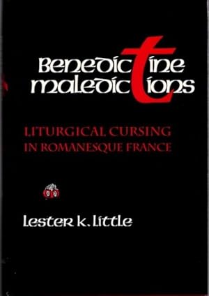 Bild des Verkufers fr BENEDICTINE MALIDICTIONS: Liturgical Cursing in Romanesque France zum Verkauf von By The Way Books