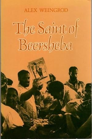 Seller image for THE SAINT OF BEERSHEBA for sale by By The Way Books